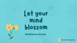 40+ Mindfulness Quotes to Live a Calm and Peaceful Life