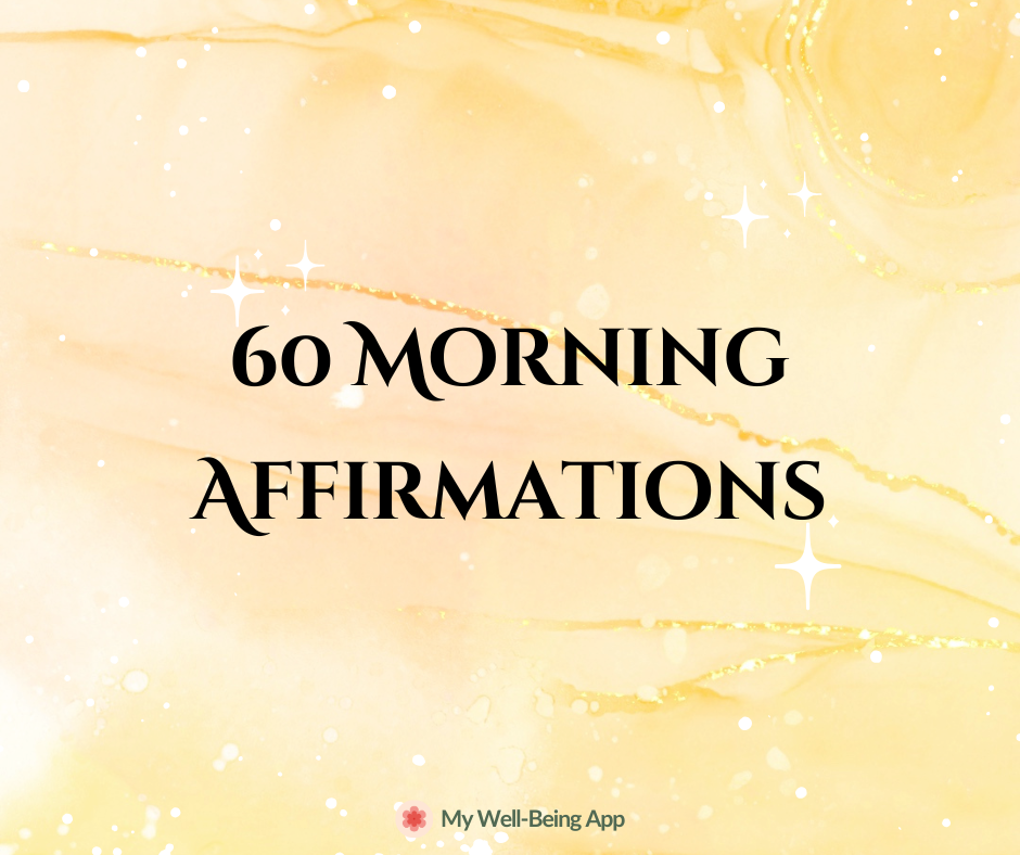 60 Morning Affirmations: A Powerful Start to Your Day