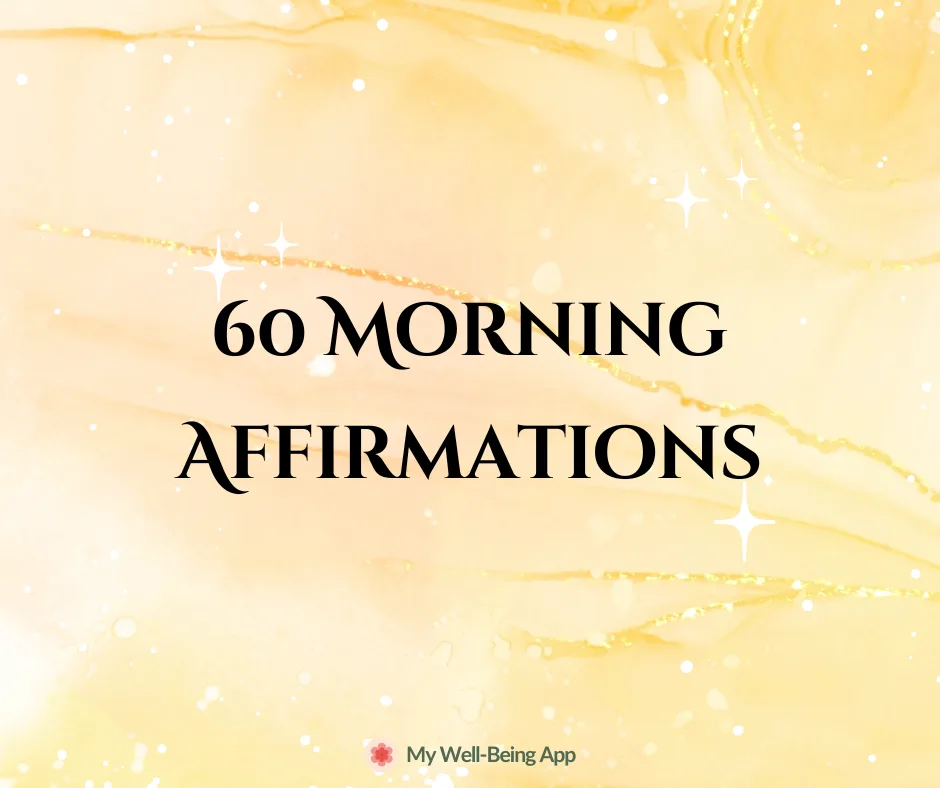 60 Morning Affirmations: A Powerful Start to Your Day